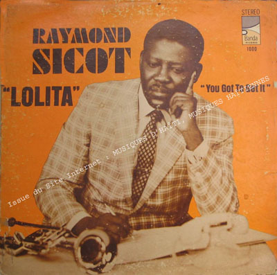 musique d'haiti musique haitienne, haitian music, compas, konpa, mizik, raymond cicault, raymond sicot, 