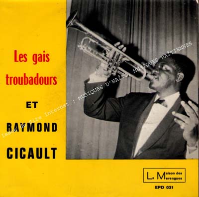 musique d'haiti musique haitienne, haitian music, compas, konpa, mizik, raymond cicault, raymond sicot, 