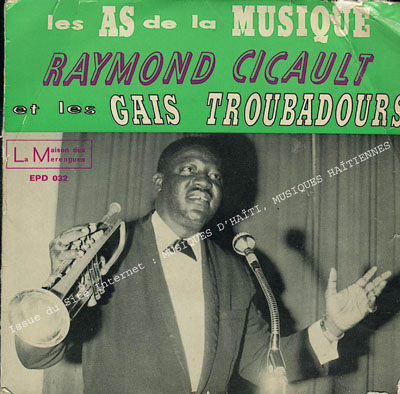 musique d'haiti musique haitienne, haitian music, compas, konpa, mizik, raymond cicault, raymond sicot, 
