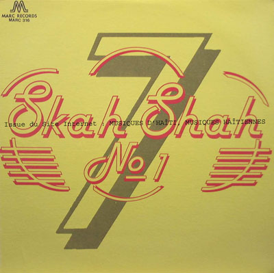 musique d'haiti musique haitienne, haitian music, compas, konpa, mizik, skah-shah, marc records, 