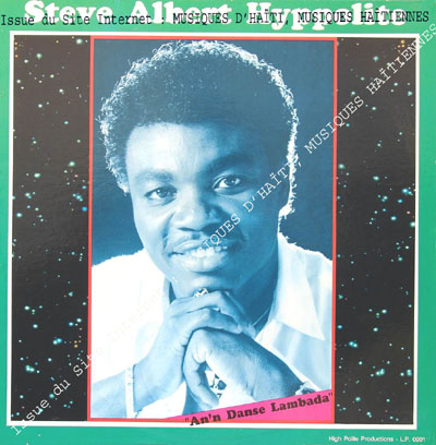 musique d'haiti musique haitienne, haitian music, compas, konpa, mizik, steve albert hyppolite,