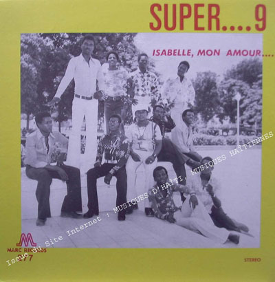 musique d'haiti musique haitienne, haitian music, compas, konpa, mizik, super 9, marc records,