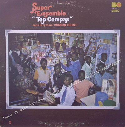 musique d'haiti musique haitienne, haitian music, compas, konpa, mizik, super ensemble top compas, ibo records,