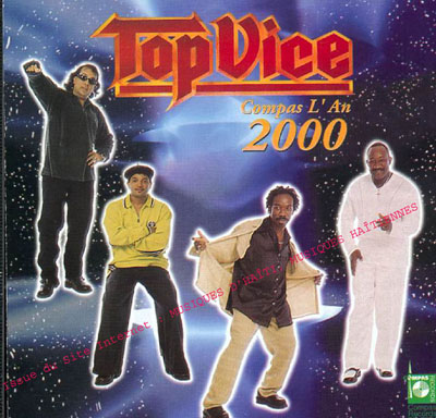 musique d'haiti musique haitienne, haitian music, compas, konpa, mizik, top vice, compas records, 