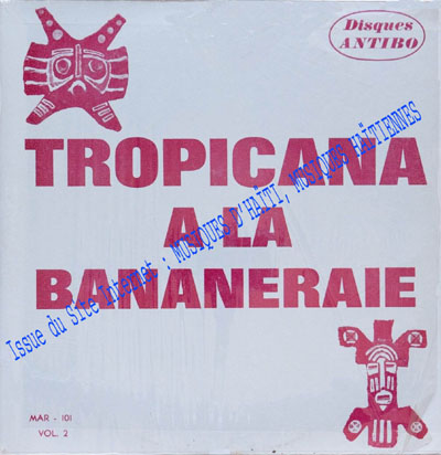 musique d'haiti musique haitienne, haitian music, compas, konpa, mizik, tropicana à la bananeraie