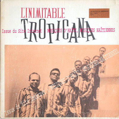 musique d'haiti musique haitienne, haitian music, compas, konpa, mizik, tropicana à la bananeraie, félix guignard,