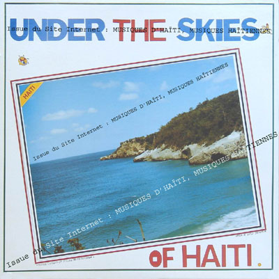 musique d'haiti musique haitienne, haitian music, compas, konpa, mizik, under the skies of haïti,
