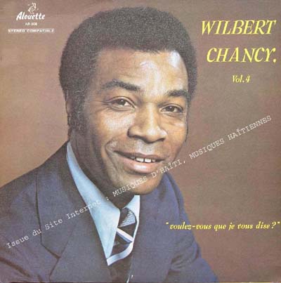 musique d'haiti musique haitienne, haitian music, compas, konpa, mizik, wilbert chancy, 