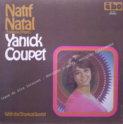 musique d'haiti musique haitienne, haitian music, compas, konpa, mizik, yanick coupet, tropical sextet, ibo records,