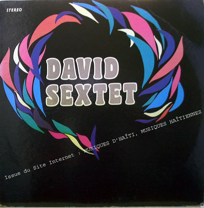musique d'haiti musique haitienne, haitian music, compas, konpa, mizik, david sextet, edition r,