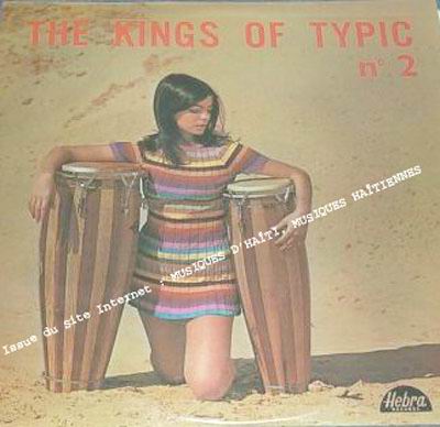 musique d'haiti musique haitienne, haitian music, compas, konpa, mizik, the king of the typic, hebra,