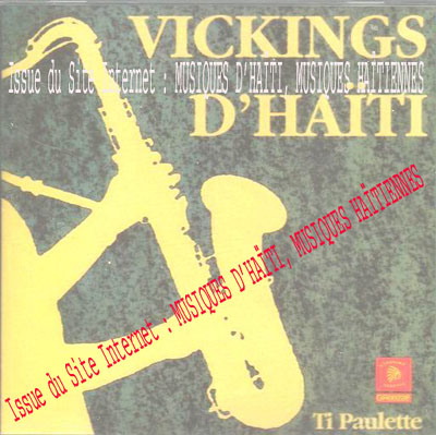 musique d'haiti musique haitienne, haitian music, compas, konpa, mizik, les vikings d'Hati,