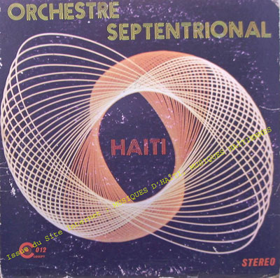 musique d'haiti musique haitienne, haitian music, compas, konpa, mizik, orchestre septentional, cosep records,